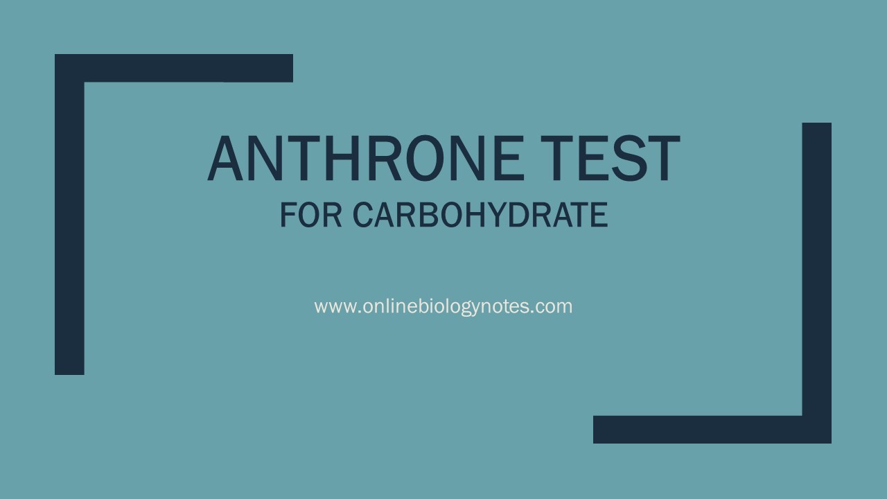 Anthrone Test Objective Principle Reagents Procedure And Result Online Biology Notes